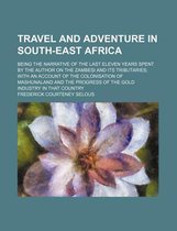 Travel And Adventure In South-East Africa