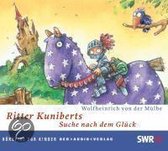 Ritter Kuniberts Suche nach dem Glück. 2 CDs