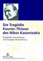 Die Tragödie Kouros-Thiseas des Nikos Kasantzakis