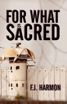 For What Is Sacred