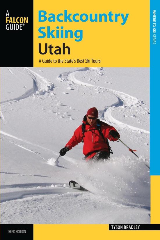 Backcountry Skiing Series Backcountry Skiing Utah (ebook), Tyson