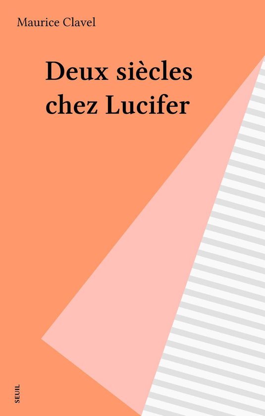 Deux siècles chez Lucifer