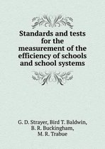 Standards and tests for the measurement of the efficiency of schools and school systems