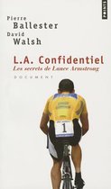 L.A.Confidentie. Les Secrets de Lance Armstrong