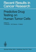 Recent Results in Cancer Research 94 - Predictive Drug Testing on Human Tumor Cells