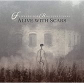 Alive With Scars