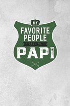 My Favorite People Call Me Papi