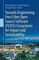 Towards Engineering Free Libre Open Source Software FLOSS Ecosystems for Impac