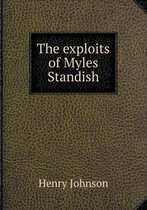 The exploits of Myles Standish