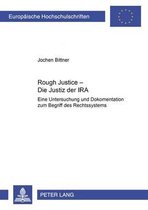 "Rough Justice" - Die Justiz der IRA