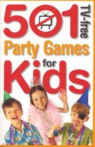 501 TV-free Party Games for Kids