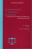 Harmonisation In Forensic Expertise