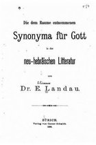 Die dem Raume entnommenen Synonyma fur Gott in der neu- hebraischen Litteratur