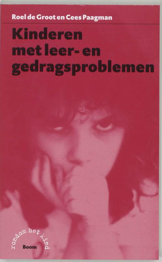 Cover van het boek 'Kinderen met leer- en gedragsproblemen' van C.J. Paagman en R. de Groot