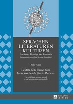 Sprachen - Literaturen - Kulturen 8 - Le défi de la forme dans les nouvelles de Pierre Mertens