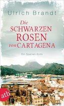 Dolf Tschirner 3 - Die schwarzen Rosen von Cartagena