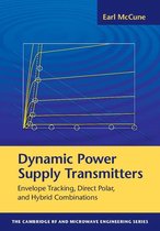 The Cambridge RF and Microwave Engineering Series - Dynamic Power Supply Transmitters