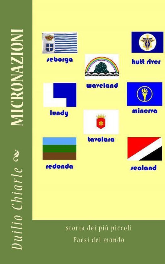 Micronazioni: Storia dei più piccoli Paesi del Mondo - cover