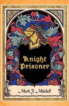 Knight Prisoner