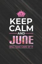 Keep Calm and June Will Take Care of It