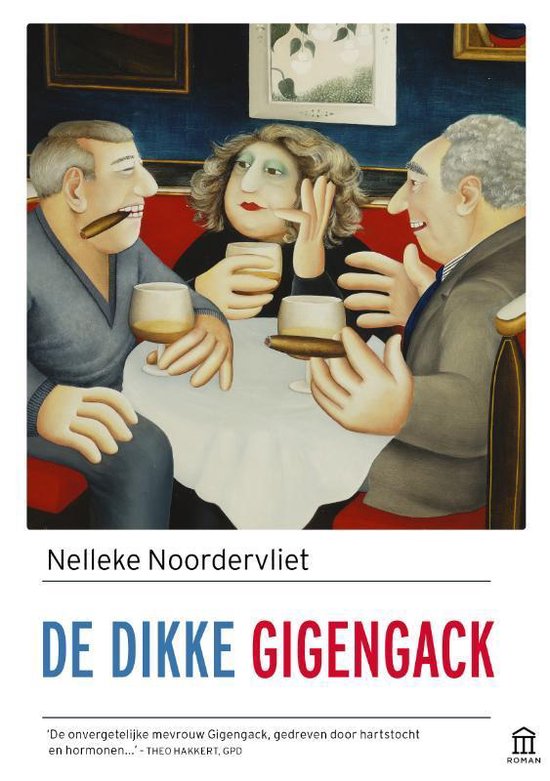De dikke Gigengack - Nelleke Noordervliet | Highergroundnb.org