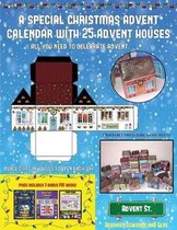 Printable Preschool Worksheets (A special Christmas advent calendar with 25 advent houses - All you need to celebrate advent): An alternative special Christmas advent calendar