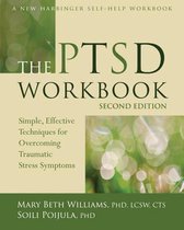 Ptsd Workbook: Simple, Effective Techniques For Overcoming T