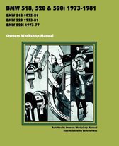 BMW 518, 520 & 520i 1973-1981 Owner's Workshop Manual