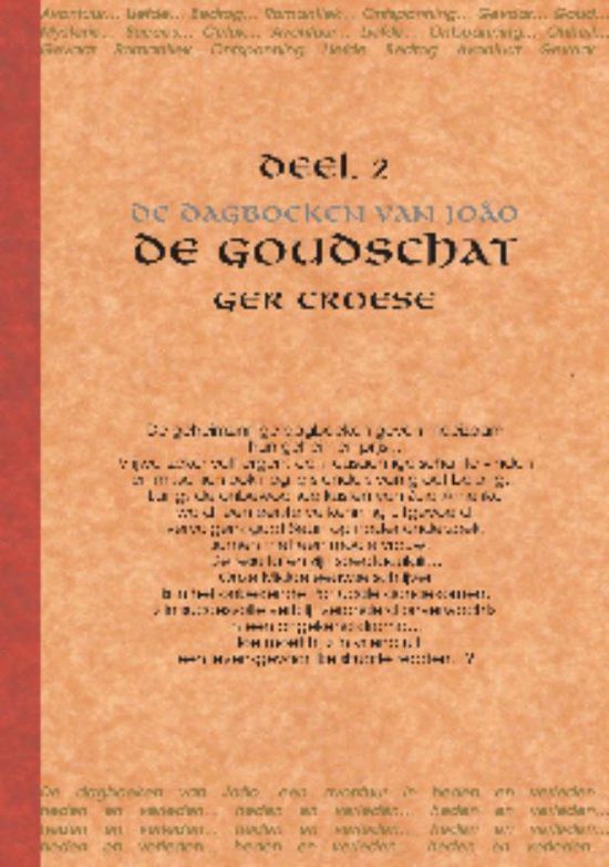 Cover van het boek 'De dagboeken van Joao / 2 De goudschat' van Ger Croese