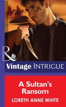 A Sultan's Ransom (Mills & Boon Intrigue) (Shadow Soldiers - Book 3)