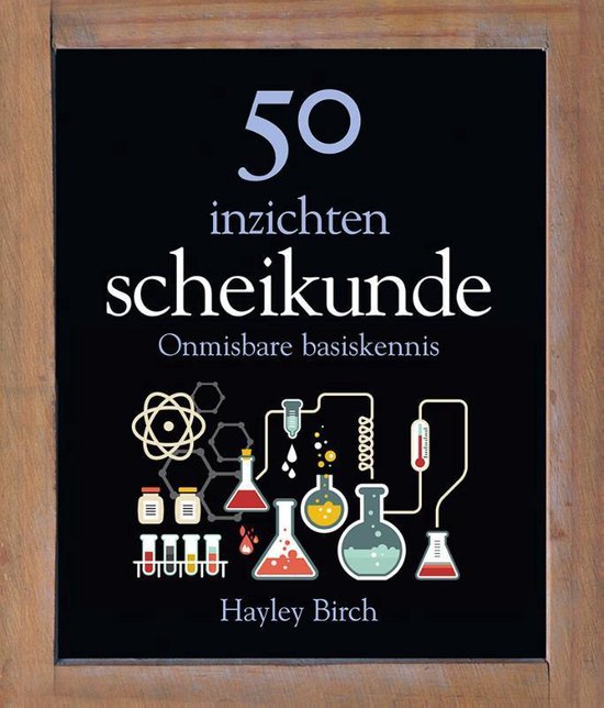 50 inzichten scheikunde