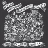 World/Inferno Friendship Society - This Packed Funeral (LP)