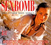 Sexbomb And Other Sexy So
