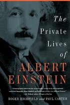 The Private Lives of Albert Einstein