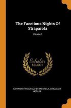 The Facetious Nights of Straparola; Volume 1