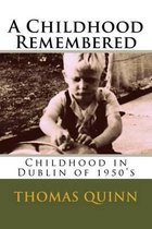 A Childhood Remembered