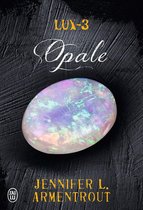 Lux 3 - Lux (Tome 3) - Opale