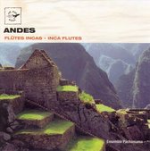 Andes - Inca Flutes