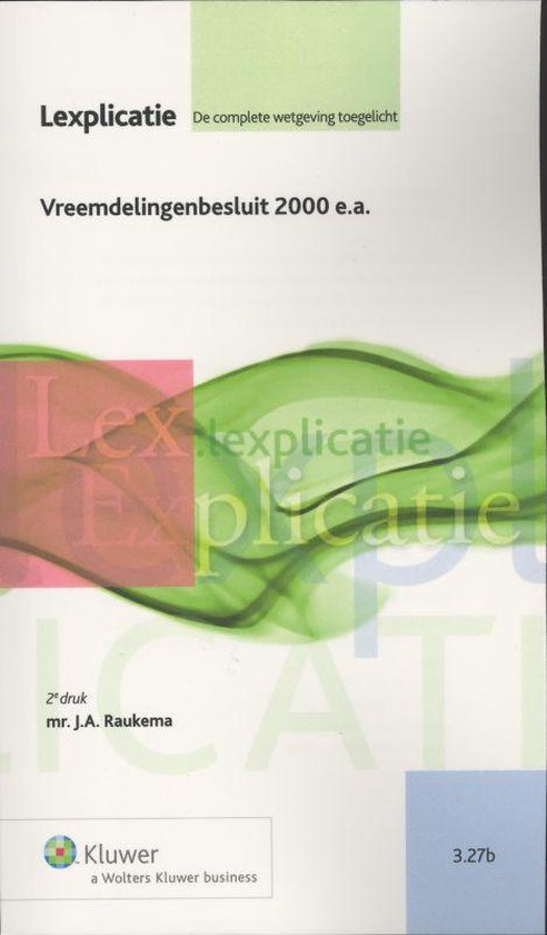 Lexplicatie 3.27b - Vreemdelingenbesluit 2000 e.a. - Koninkrijk der Nederlanden | Tiliboo-afrobeat.com
