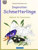 BROCKHAUSEN Malbuch Bd. 5 - Inspiration: Schmetterlinge
