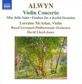 Lorraine McAslan, Royal Liverpool Philharmonic Orchestra, David Lloyd-Jones - Alwyn: Violin Concerto (CD)