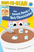 History of Fun Stuff 3 - The Sweet Story of Hot Chocolate!