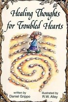 Healing Thoughts for Troubled Hearts