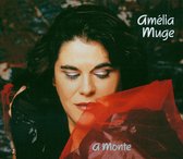 Amelia Muge - A Monte (CD)