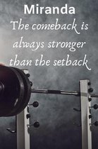 Miranda The Comeback Is Always Stronger Than The Setback