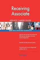 Receiving Associate Red-Hot Career Guide; 2551 Real Interview Questions