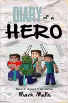 Diary of a Hero (Book 2)