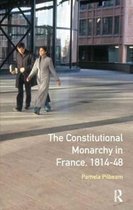 Seminar Studies-The Constitutional Monarchy in France, 1814-48