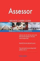 Assessor Red-Hot Career Guide; 2590 Real Interview Questions