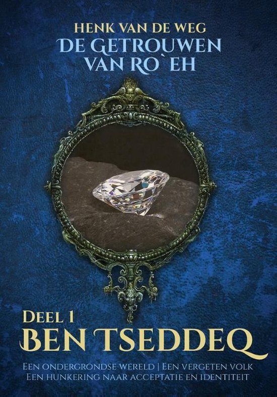 9789492179500 - De Getrouwen van Ro'eh - De Getrouwen van Ro'eh